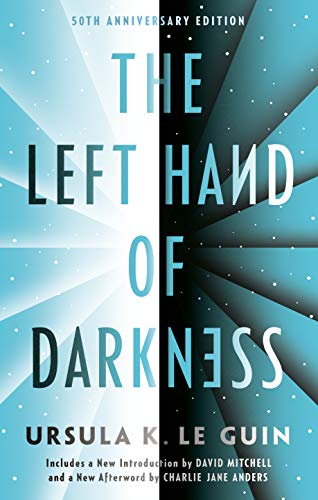 The Left Hand of Darkness: 50th Anniversary Edition (Ace Science Fiction) by Ursula K. Le Guin
